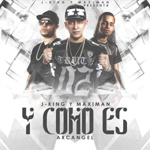 Disco Y Como Es de J King y Maximan