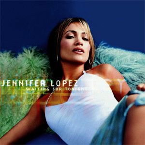 Disco Waiting For Tonight de Jennifer López