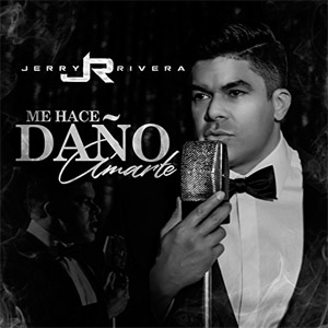 Disco Me Hace Daño Amarte de Jerry Rivera