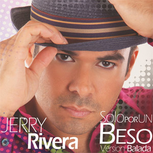 Disco Solo Por Un Beso (Versión Balada) de Jerry Rivera