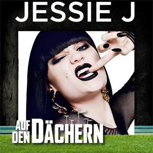 Disco Auf Den Dächern de Jessie J