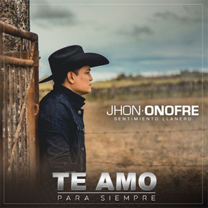 Disco Te Amo, para Siempre de Jhon Onofre
