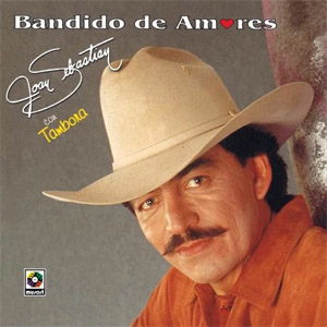 Disco Bandido de Amores de Joan Sebastian