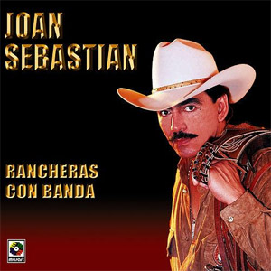 Disco Rancheras Con Banda de Joan Sebastian