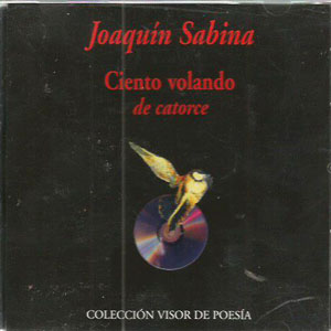 Disco Ciento Volando De Catorce de Joaquín Sabina