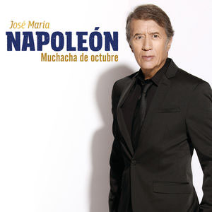Disco Muchacha De Octubre de José María Napoleón