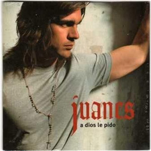Disco A Dios Le Pido de Juanes