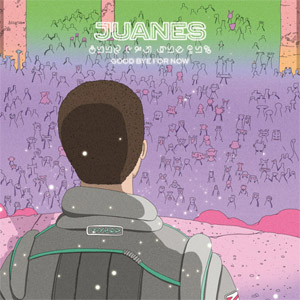 Disco Goodbye For Now de Juanes