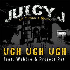 Disco Ugh Ugh Ugh de Juicy J