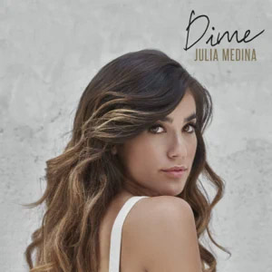 Disco Dime de Julia Medina