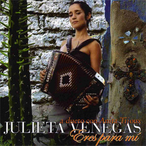 Disco Eres Para Mi de Julieta Venegas