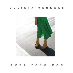 Disco Tuve Para Dar de Julieta Venegas