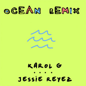 Disco Ocean (Remix) de Karol G