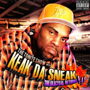 Disco The Tonite Show: Sneakacydal Returns de Keak da Sneak