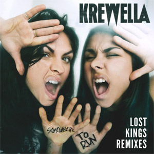 Disco Somewhere To Run (Lost Kings Remixes) de Krewella