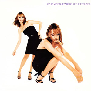 Disco Where Is The Feeling? de Kylie Minogue