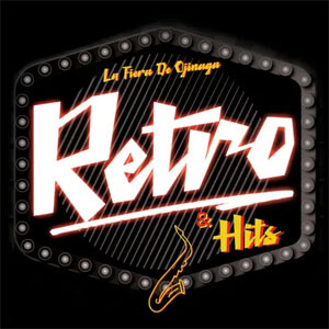 Disco Retro & Hits de La Fiera de Ojinaga