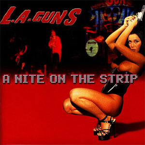 Disco A Nite On the Strip (Live) de L.A. Guns