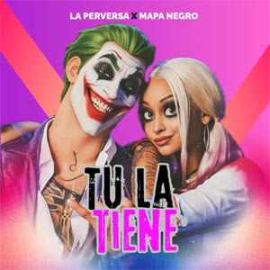 Disco Tu La Tiene  de La Perversa