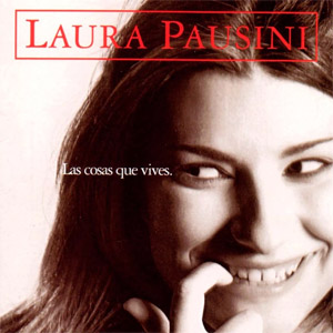 Disco Las Cosas Que Vives de Laura Pausini