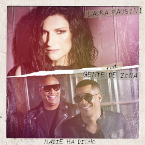 Disco Nadie Ha Dicho (Remix) de Laura Pausini