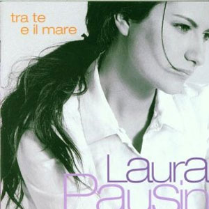Disco Tra Te e Il Mare  de Laura Pausini