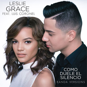Disco Como Duele El Silencio) (Banda Versión 2) de Leslie Grace