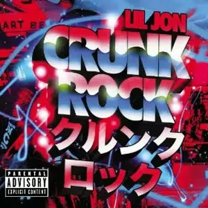 Disco Crunk Rock de Lil' Jon