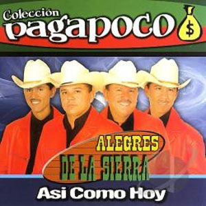 Disco Así Como Hoy de Los Alegres De La Sierra