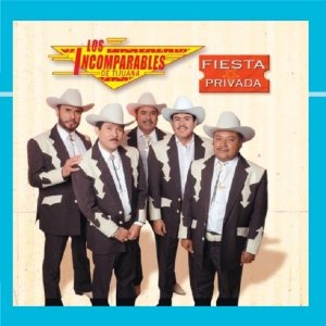 Disco Fiesta Privada de Los Incomparables de Tijuana
