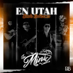 Disco En Utah Dónde Radicamos de Los Minis De Caborca