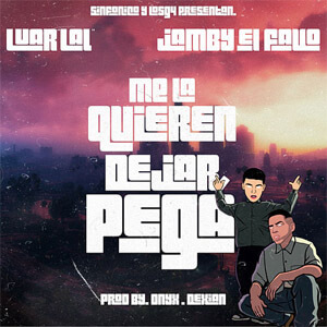 Disco Me La Quieren Dejar Pegá de Luar La L