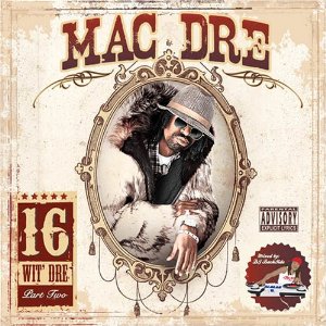 Disco 16 Wit Dre Vol 2 de Mac Dre