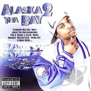 Disco Alaska 2 tha Bay de Mac Dre