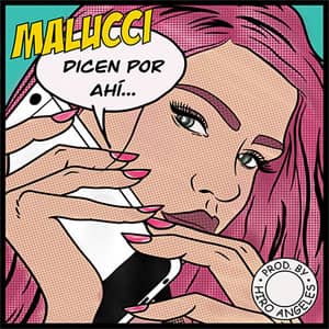 Disco Dicen Por Ahí de Malucci