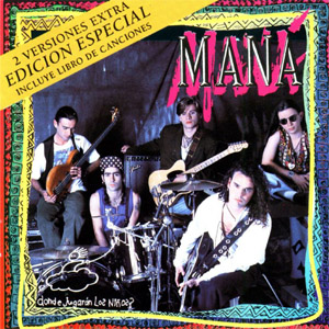 Disco Dónde Jugarán Los Niños (Edición Especial) de Maná