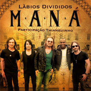 Disco Labios Divididos de Maná
