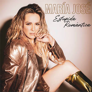 Álbum Estúpida Romántica de María José