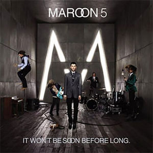 Disco It Won't Be Soon Before Long de Maroon 5