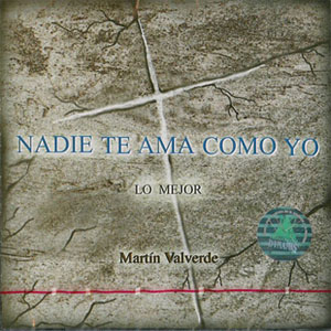 Disco Nadie te Ama Como Yo de Martín Valverde