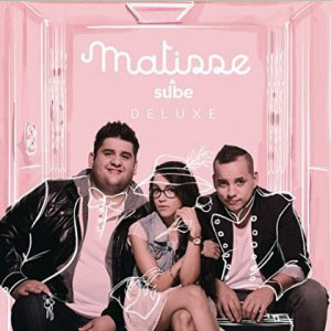 Disco Sube (Versión Deluxe) de Matisse