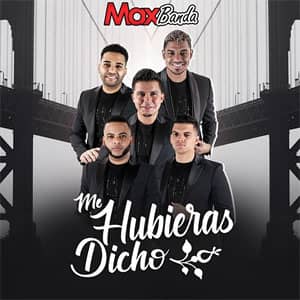 Disco Me Hubieras Dicho de Max Banda