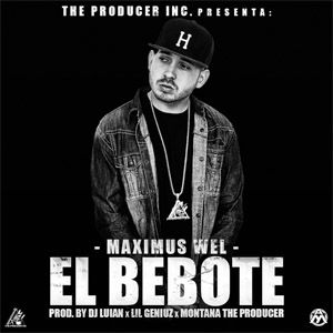 Disco El Bebote  de Maximus Wel