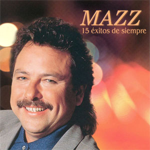 Disco 15 Éxitos De Siempre de Mazz