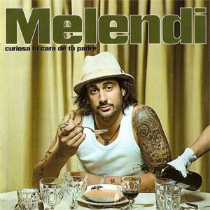 Disco Curiosa La Cara De Tu Padre de Melendi