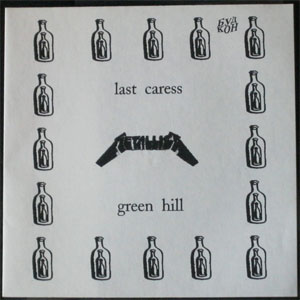 Disco Last Caress / Green Hill de Metallica