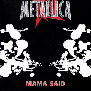 Disco Mama Said de Metallica