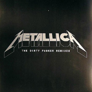Disco The Dirty Funker Remixes de Metallica