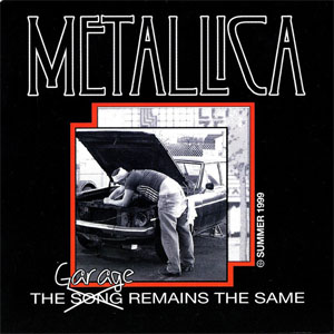 Disco The Garage Remains The Same de Metallica