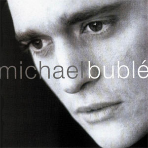 Disco Michael Bublé de Michael Bublé